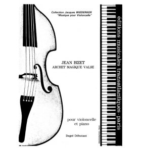 Jean Bizet: Archet Magique Valse