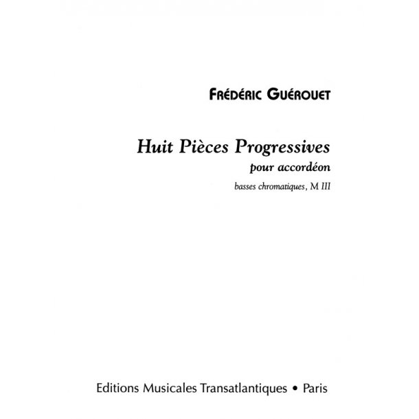 Frdric Guerouet: 8 Pices Progressives