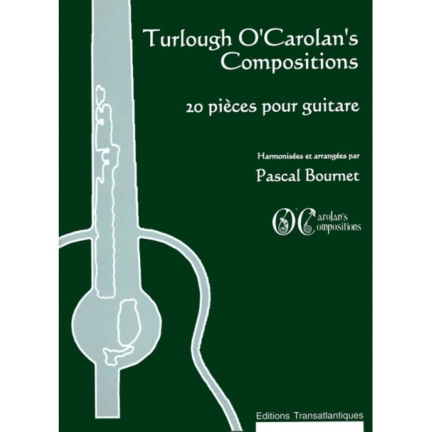 Pascal Bournet: Turlough O'Carolan'S Compositions