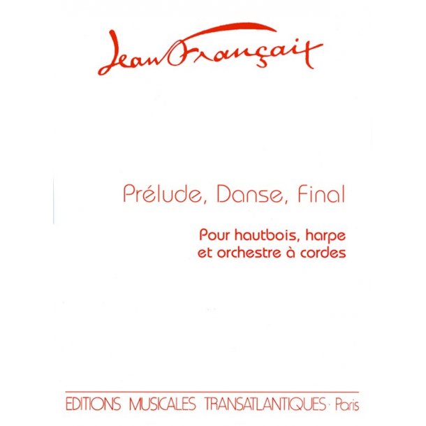 Jean Francaix: Prlude, Danse, Final