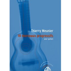 Thierry Meunier: 18 Morceaux Progressifs De F.Carulli