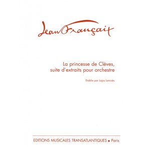 Jean Francaix: La Princesse De Clves