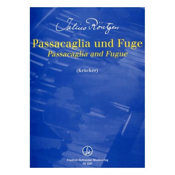 RONTGEN PASSACAGLIA & FUGUE PF