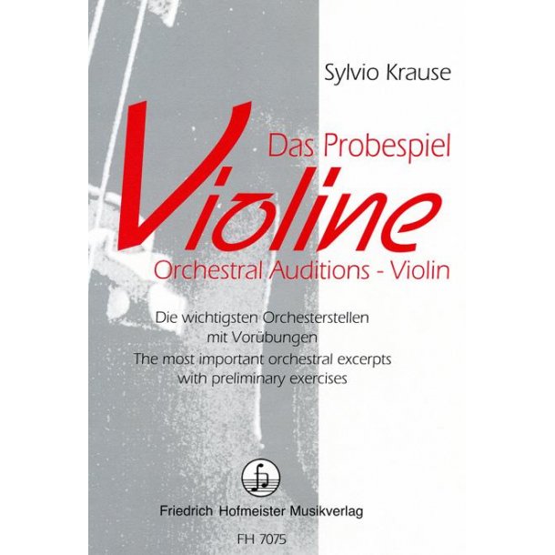 KRAUSE SYLVIO DAS PROBESPIEL VIOLINE ORCHESTRAL AUDITIONS VLN BK