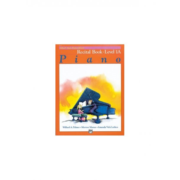 Alfred's Basic Piano Recital Book Level 1A