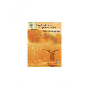 Timeless Hymns With Ageless Classics