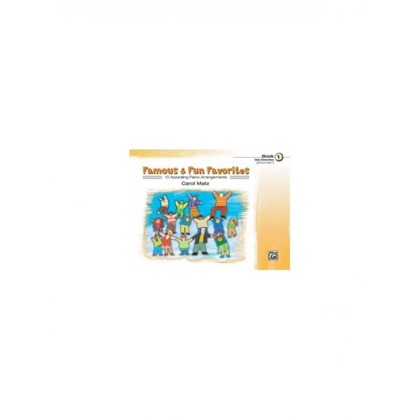 Famous And Fun Book One - Familiar Favorites