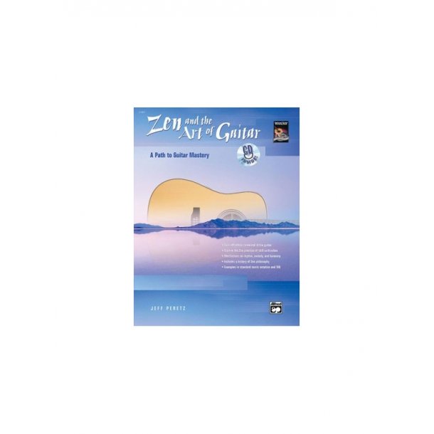 Zen And The Art Of Guitar - A Path To Guitar Mastery