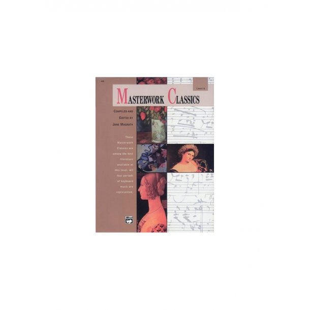 Masterwork Classics - Level Six