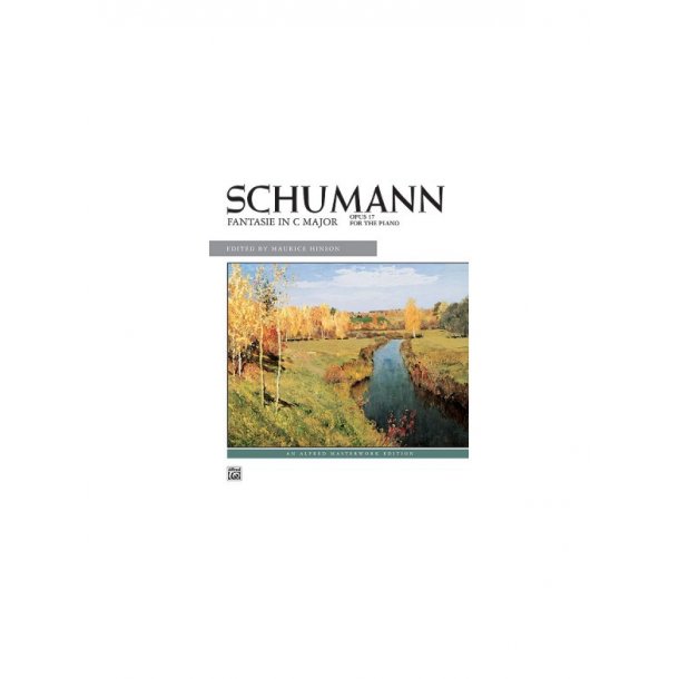 Robert Schumann: Fantasie In C Op.17