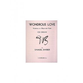 Samuel Barber: Wondrous Love