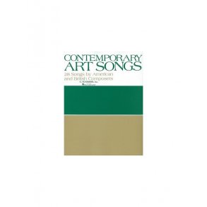 Contemporary Art Songs: 28 Songs By American And British Composers