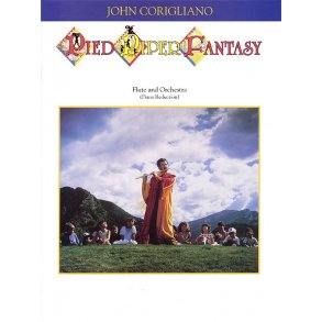 John Corigliano: Pied Piper Fantasy (Flute And Piano)