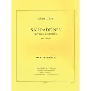 Roland Dyens: Saudade No. 3 De Trois Saudades Pour Guitare