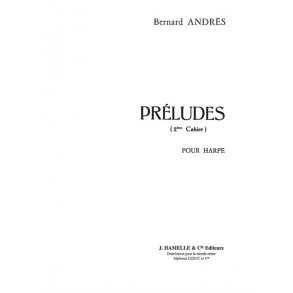 Bernard Andrès: Préludes Vol.2: No.6 - No.10 (Harp solo)