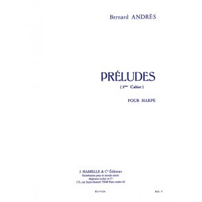 Bernard Andrès: Préludes Vol.3: No.11 - No.15 (Harp solo)