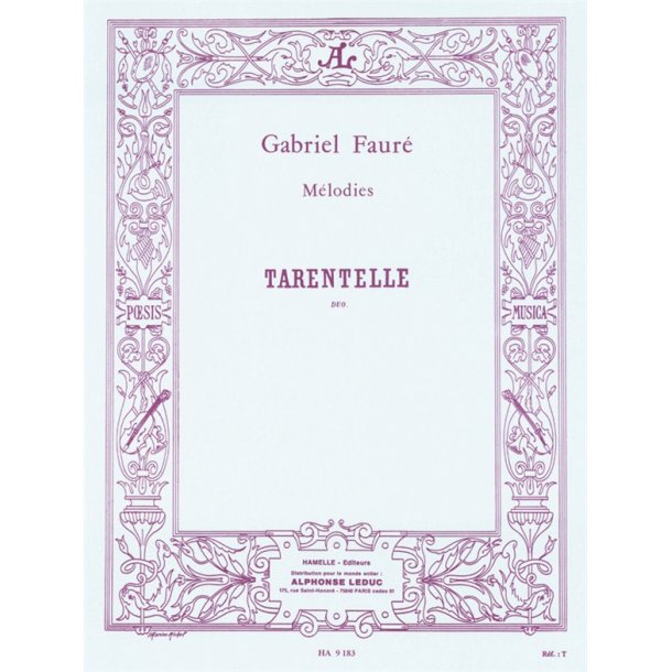 Gabriel Faur&eacute;: Tarentelle Op.10 No.2