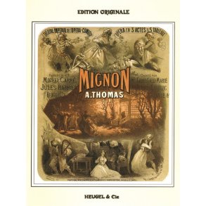Ambroise Thomas: Mignon (Opera)