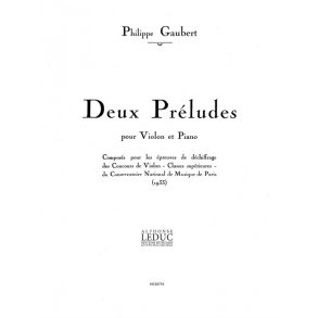 Philippe Gaubert: 2 Préludes (Violin & Piano)