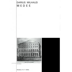 Darius Milhaud: Medée Op.191 (Opera)