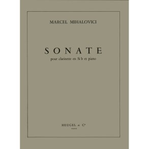 Marcel Mihalovici: Sonate Op.78 (Clarinet & Piano)