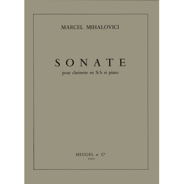 Marcel Mihalovici: Sonate Op.78 (Clarinet & Piano)