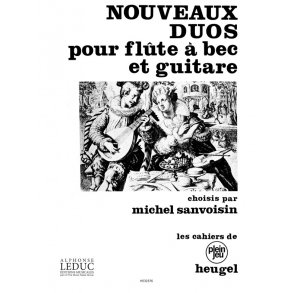Michel Sanvoisin: Nouveaux Duos (Recorder & Guitar)