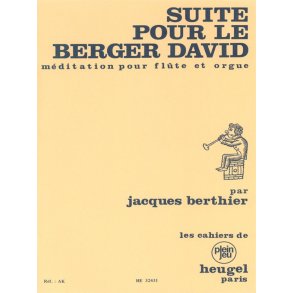 Jacques Berthier: Suite pour le Berger David (Flute & Organ)