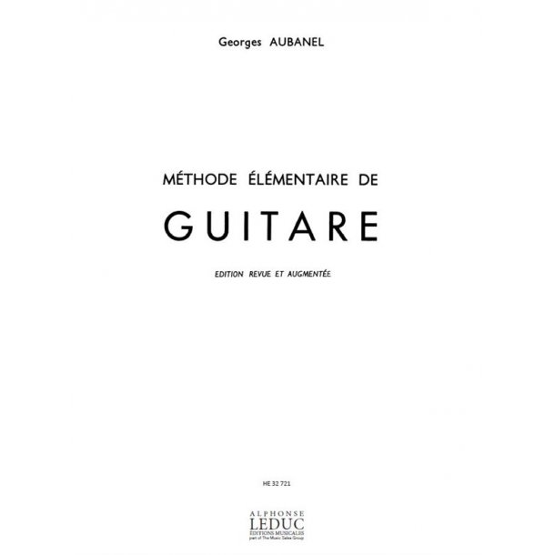 Georges Aubanel: M&eacute;thode &eacute;l&eacute;mentaire (Guitar solo)
