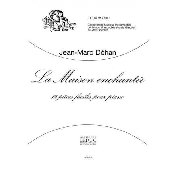 J.M. D&eacute;han: La Maison enchant&eacute;e (Piano solo)