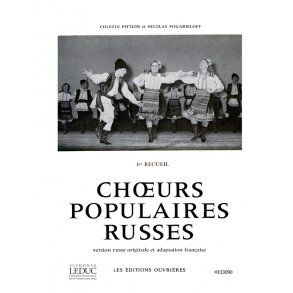 Pittion & Pogarieloff: Choeurs populaires russes Vol.1 (Choral-Female a cappella)