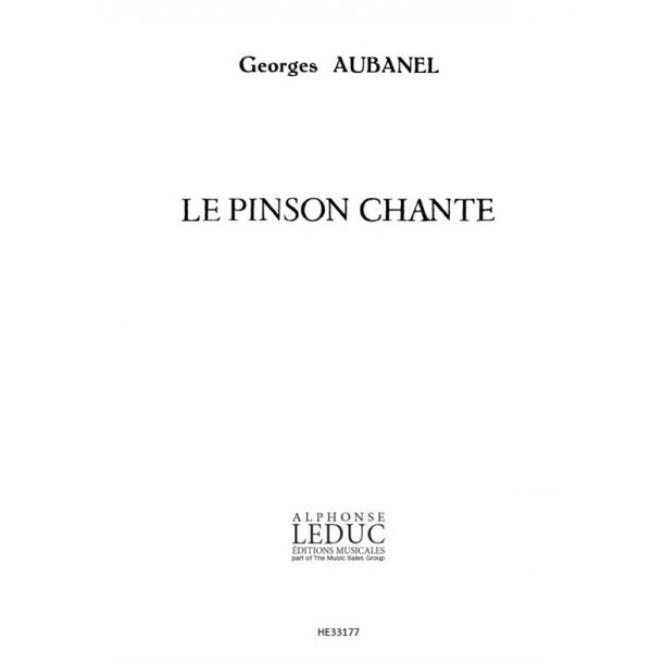 Georges Aubanel: Le Pinson chante (Choral-Mixed a cappella)