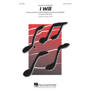 Lennon John/Mccartney Paul I Will (Arr Shaw Kirby) Ssa A Cappella Chor