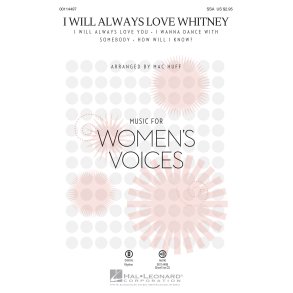 I Will Always Love Whitney Huff Ssa