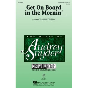 Get On Board (Snyder) 3pt Mixed Chor