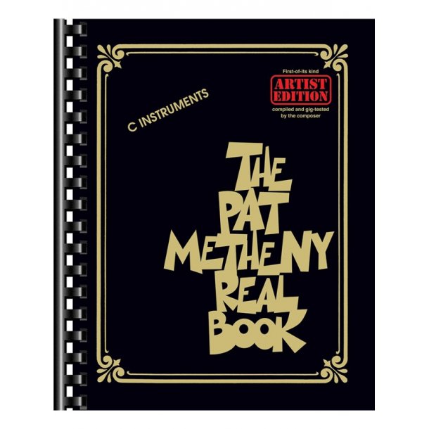 The Pat Metheny Real Book (C Instruments)