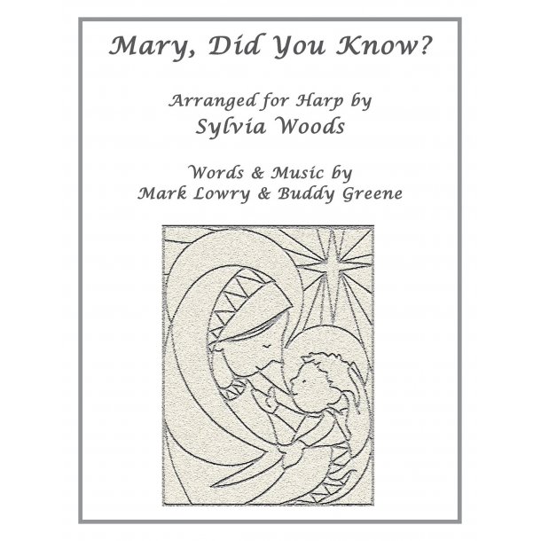 Mary Did You Know? (Woods Sylvia) Harp Book