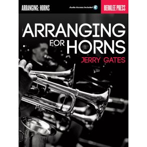 Gates Jerry Berklee Guide Arranging For Horns Bk/Audio Online