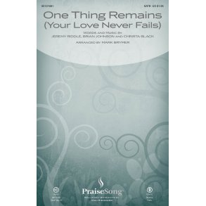 Riddle/Johnson/Black One Thing Remains (Arr Brymer Mark) Satb Choral