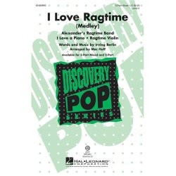 Irving Berlin: I Love Ragtime Arranged By Mac Huff (SAB)