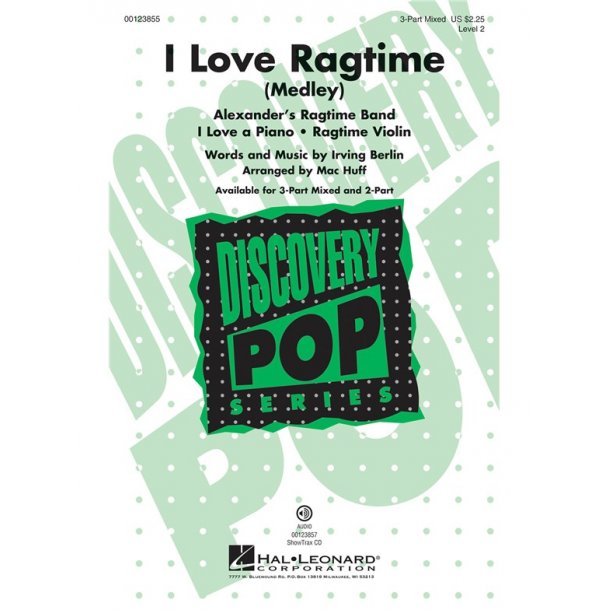 Irving Berlin: I Love Ragtime Arranged By Mac Huff (SAB)