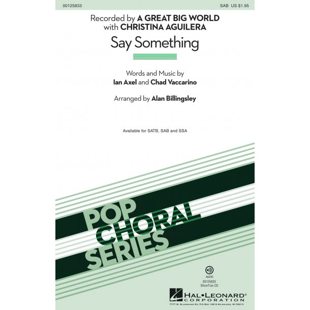 Axel/Vaccarino/Campbell Say Something (Arr Billingsley Alan) Sab Chor