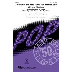 Bryant Tribute To The Everly Brothers Choral Medley (Billingsley) Satb