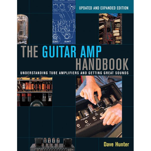 Hunter Dave The Guitar Amp Handbook Understanding Tube Bam Bk