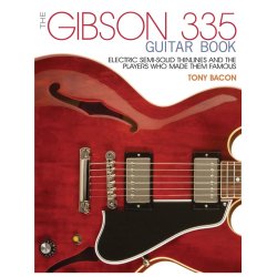 The Gibson 335 Guitar Book