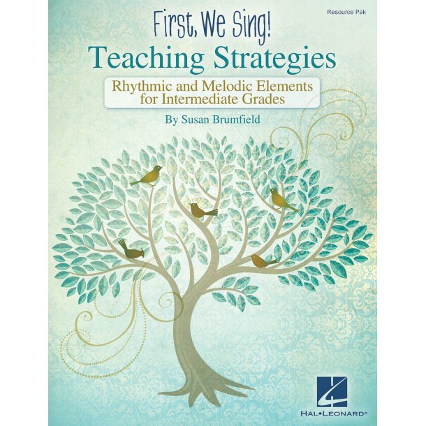 Brumfield First We Sing Teaching Strategies Intermediate Resource Pk