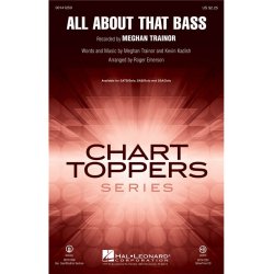 Trainor Meghan/Kadish Kevin All About That Bass (Emerson) Satb Choral