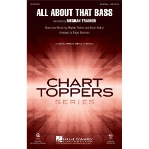 Trainor Meghan/Kadish Kevin All About That Bass (Arr Emerson) Ssa Chor