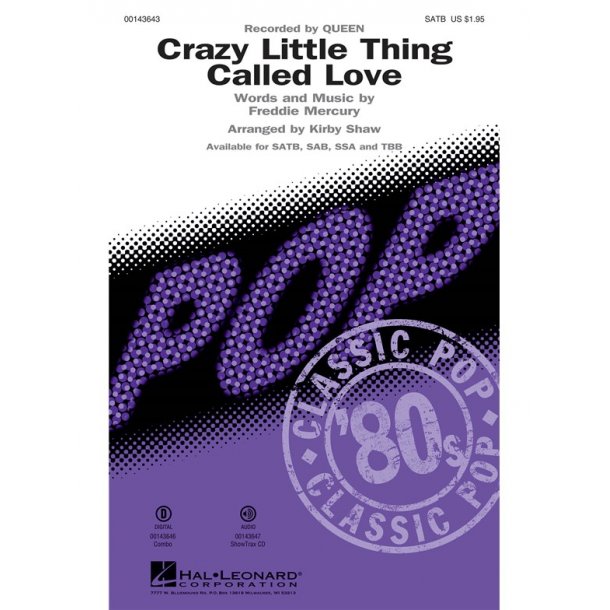 Mercury Freddie Crazy Little Thing Called Love (Shaw Kirby) Satb Chor