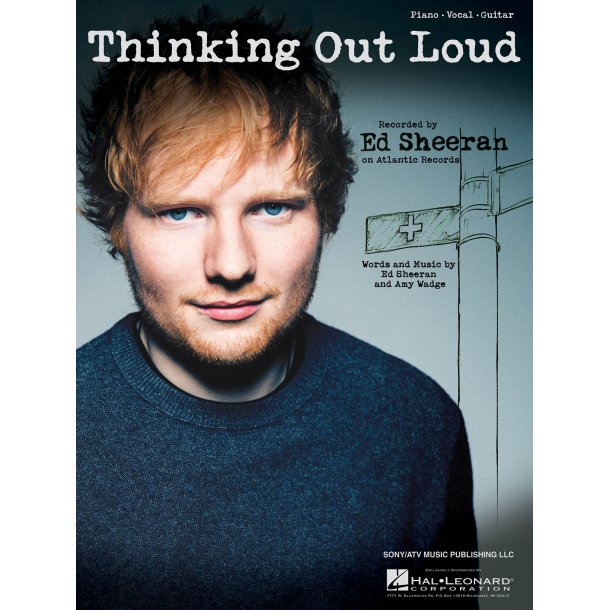 Ed Sheeran Thinking Out Loud Piano Vocal Guitar Sheet